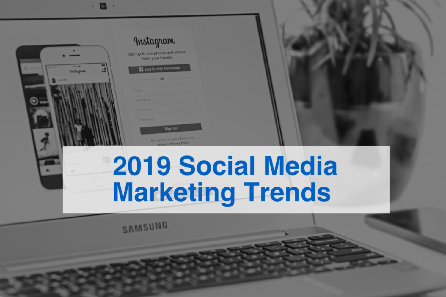 2019 Social Media Marketing Trends
