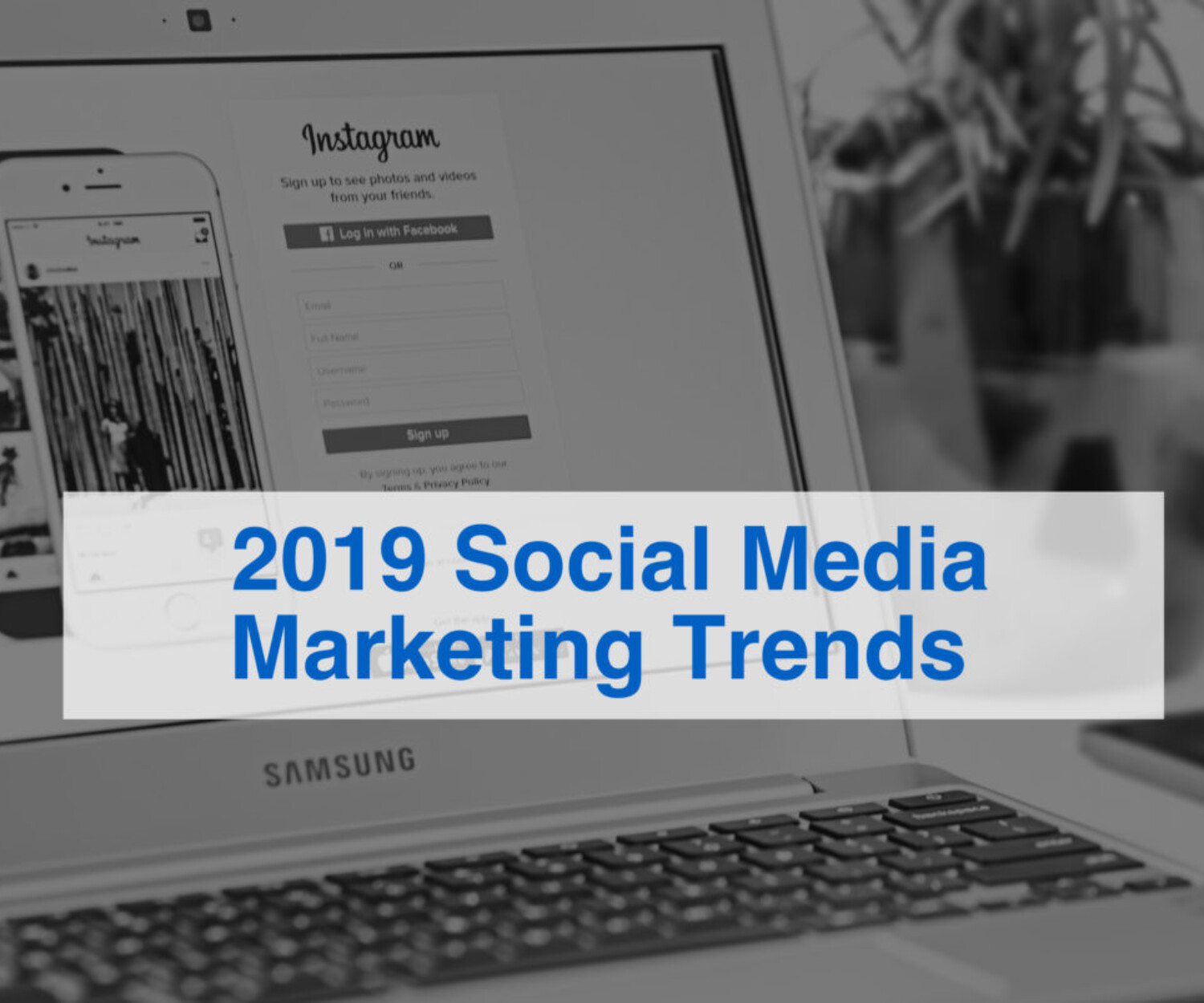 2019 Social Media Marketing Trends